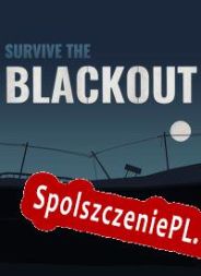 Survive the Blackout (2020/ENG/Polski/RePack from ViRiLiTY)