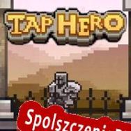 Tap Hero (2016/ENG/Polski/RePack from DJiNN)