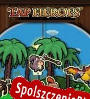 Tap Heroes (2015) | RePack from EPSiLON