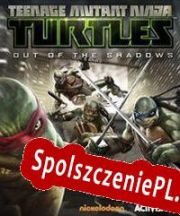 Teenage Mutant Ninja Turtles: Out of the Shadows (2013/ENG/Polski/RePack from THRUST)