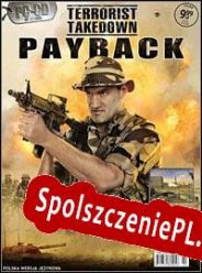 Terrorist Takedown: Payback (2005/ENG/Polski/RePack from uCF)