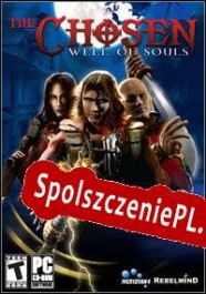 The Chosen: Well of Souls (2006/ENG/Polski/License)