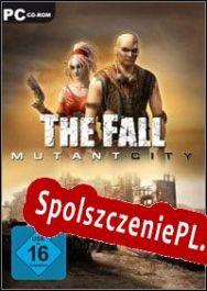 The Fall: Mutant City (2011) | RePack from EPSiLON