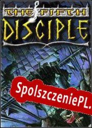 The Fifth Disciple (2004/ENG/Polski/RePack from METROiD)