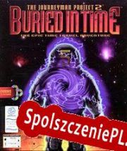 The Journeyman Project 2: Buried in Time (1995/ENG/Polski/Pirate)