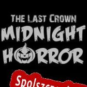 The Last Crown: Midnight Horror (2015) | RePack from ADMINCRACK