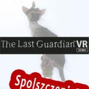 The Last Guardian VR Demo (2017/ENG/Polski/License)