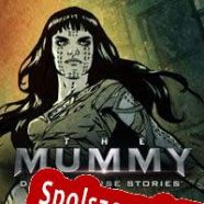 The Mummy Dark Universe Stories (2017/ENG/Polski/RePack from RU-BOARD)