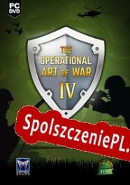 The Operational Art of War IV (2017/ENG/Polski/Pirate)