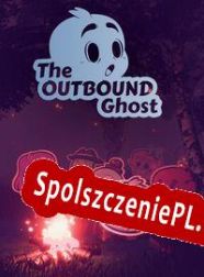 The Outbound Ghost (2022/ENG/Polski/RePack from BetaMaster)