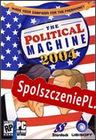 The Political Machine 2004 (2004/ENG/Polski/Pirate)