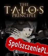 The Talos Principle (2014) | RePack from Under SEH