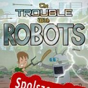 The Trouble with Robots (2012/ENG/Polski/RePack from AGGRESSiON)