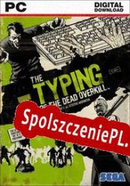 The Typing of The Dead: Overkill (2013/ENG/Polski/RePack from Kindly)