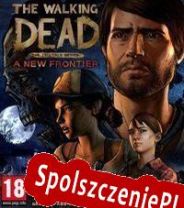 The Walking Dead: The Telltale Series A New Frontier (2016/ENG/Polski/RePack from h4xx0r)