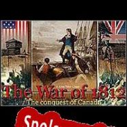 The War of 1812: The Conquest of Canada (2001/ENG/Polski/RePack from EDGE)