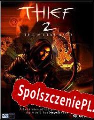 Thief 2: The Metal Age (2000/ENG/Polski/License)