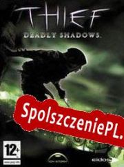 Thief: Deadly Shadows (2004/ENG/Polski/RePack from KaSS)