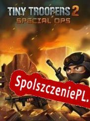 Tiny Troopers 2: Special Ops (2013/ENG/Polski/RePack from AT4RE)