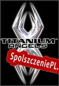 Titanium Angels (2022/ENG/Polski/RePack from DYNAMiCS140685)