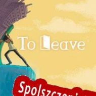 To Leave (2022/ENG/Polski/RePack from DiGERATi)