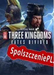 Total War: Three Kingdoms Fates Divided (2021) | RePack from AGAiN