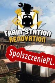 Train Station Renovation (2020/ENG/Polski/License)