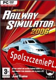 Trainz Railway Simulator 2006 (2005/ENG/Polski/RePack from POSTMORTEM)