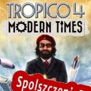 Tropico 4: Modern Times (2012/ENG/Polski/RePack from AGAiN)