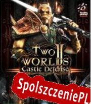 Two Worlds II: Castle Defense (2011/ENG/Polski/RePack from BReWErS)