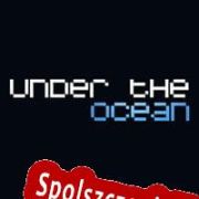 Under The Ocean (2022/ENG/Polski/RePack from EDGE)