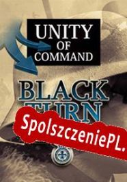 Unity Of Command: Black Turn Operation Barbarossa (2013/ENG/Polski/License)