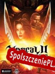 Unreal II: The Awakening (2003/ENG/Polski/RePack from H2O)