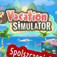 Vacation Simulator (2019/ENG/Polski/Pirate)