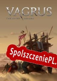 Vagrus: The Riven Realms (2021/ENG/Polski/License)