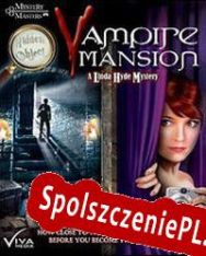 Vampire Mansion: A Linda Hyde Mystery (2011/ENG/Polski/Pirate)