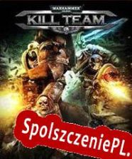 Warhammer 40,000: Kill Team (2011/ENG/Polski/License)