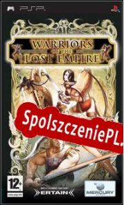 Warriors of the Lost Empire (2007/ENG/Polski/Pirate)