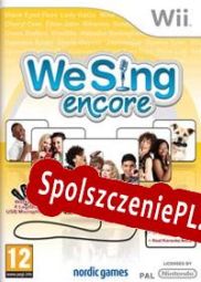 We Sing Encore (2010/ENG/Polski/License)