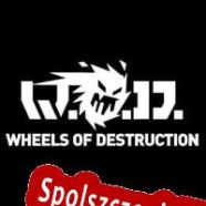 Wheels of Destruction: World Tour (2012/ENG/Polski/RePack from RECOiL)