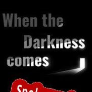 When the Darkness Comes (2019) | RePack from AGAiN