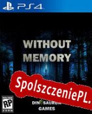 Without Memory (2022/ENG/Polski/RePack from OUTLAWS)