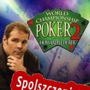 World Championship Poker 2: Featuring Howard Lederer (2005/ENG/Polski/Pirate)