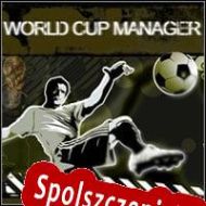 World Cup Manager 2010 (2010/ENG/Polski/RePack from UP7)