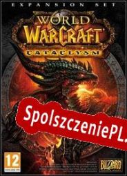 World of Warcraft: Cataclysm (2010/ENG/Polski/Pirate)