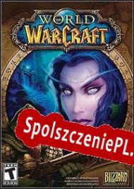 World of Warcraft (2004/ENG/Polski/Pirate)