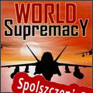 World Supremacy (2010/ENG/Polski/RePack from THETA)