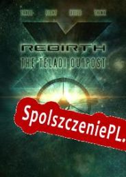 X Rebirth: The Teladi Outpost (2014/ENG/Polski/Pirate)