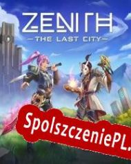 Zenith: The Last City (2022/ENG/Polski/License)