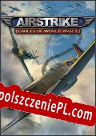 Airstrike Eagles of World War II generator kluczy